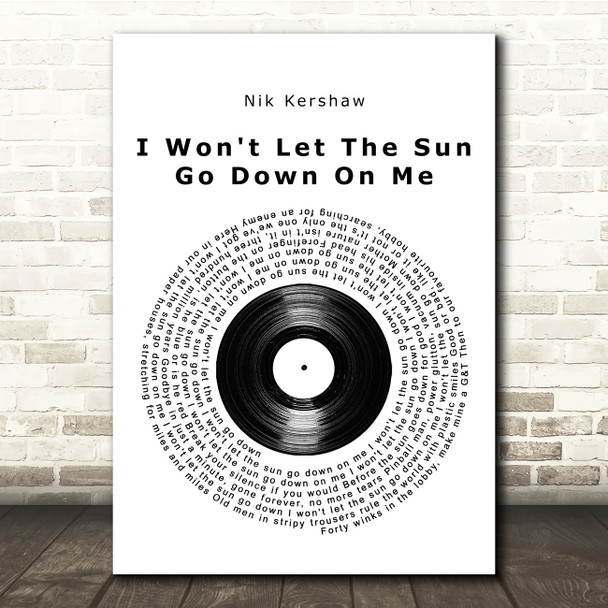 Nik Kershaw I Won't Let The Sun Go Down On Me Vinyl Record Song Lyric Music Print