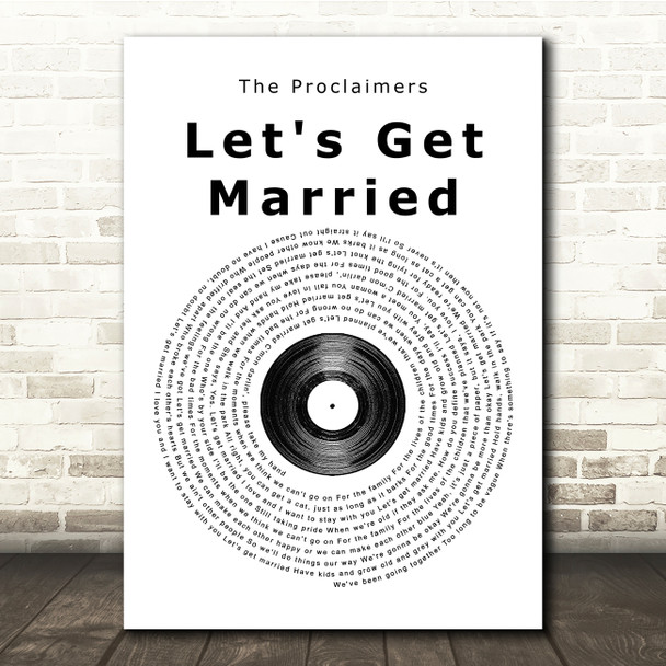 The Proclaimers Let's Get Married Vinyl Record Song Lyric Music Print