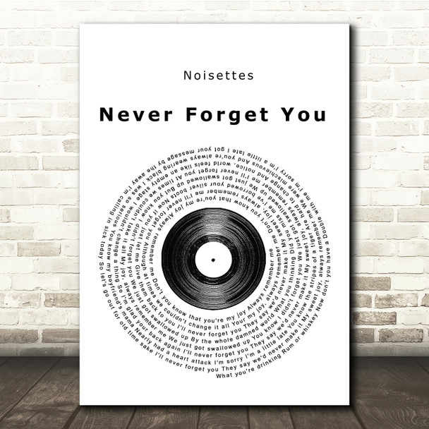 Noisettes Never Forget You Vinyl Record Song Lyric Music Print