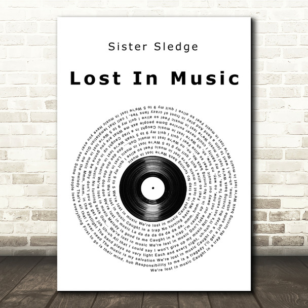 Sister Sledge Lost In Music Vinyl Record Song Lyric Music Print