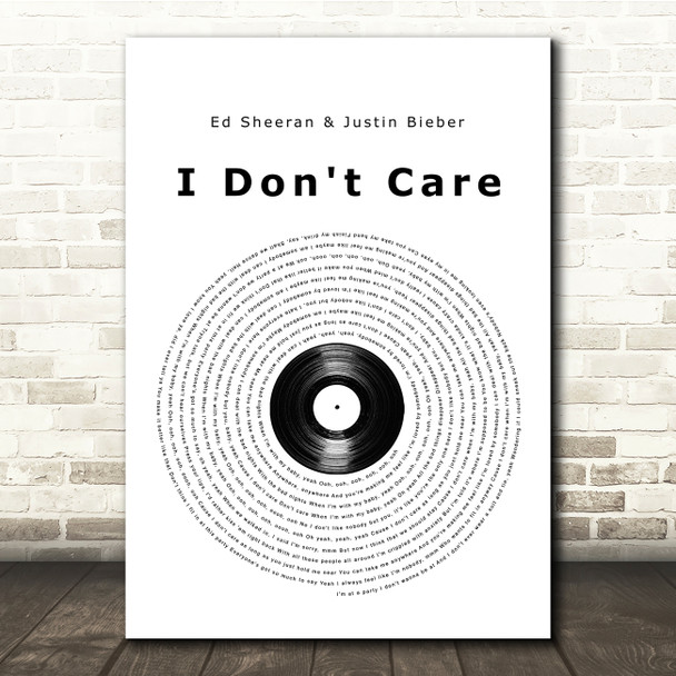 Ed Sheeran & Justin Bieber I Don't Care Vinyl Record Song Lyric Music Print