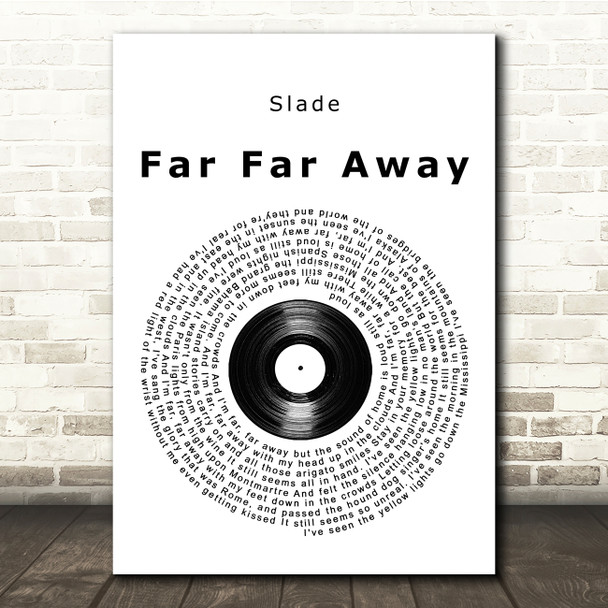 Slade Far Far Away Vinyl Record Song Lyric Music Print