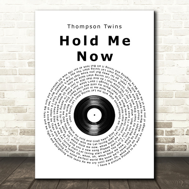 Thompson Twins Hold Me Now Vinyl Record Song Lyric Music Print