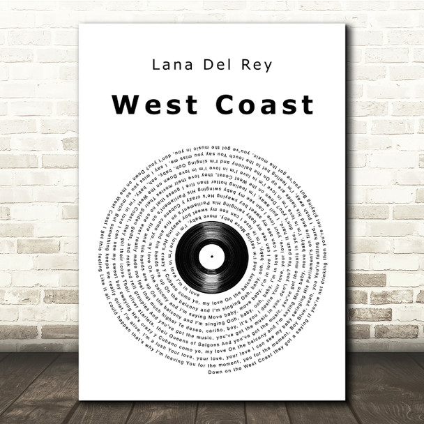 Lana Del Rey West Coast Vinyl Record Song Lyric Music Print