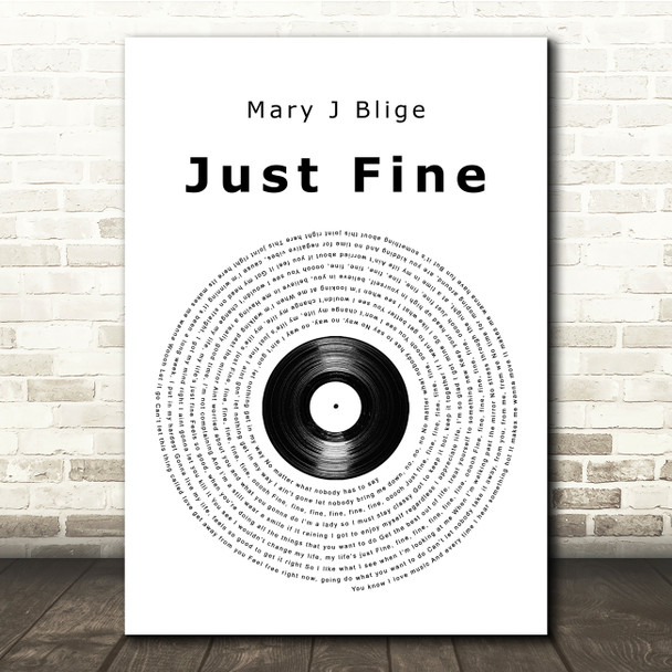 Mary J Blige Just Fine Vinyl Record Song Lyric Music Print