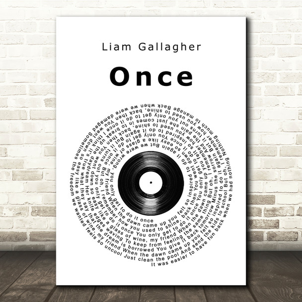 Liam Gallagher Once Vinyl Record Song Lyric Music Print