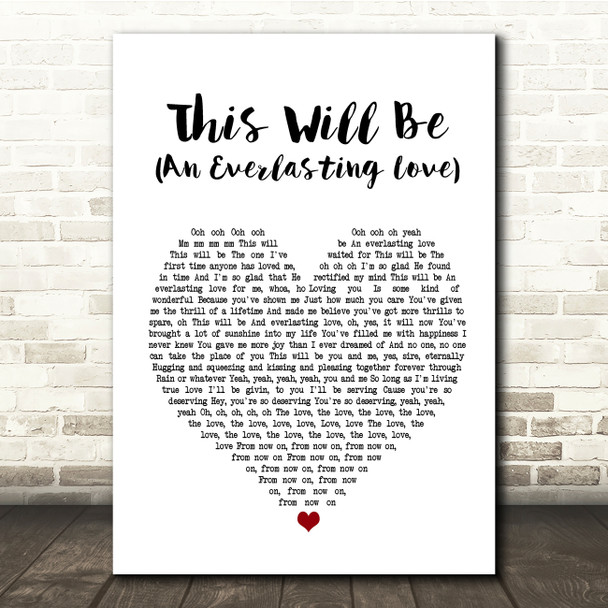 Natalie Cole This Will Be (An Everlasting Love) White Heart Song Lyric Music Print