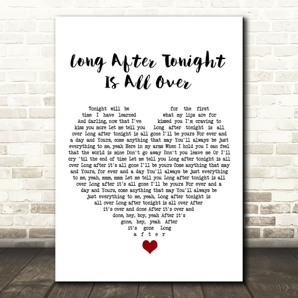 Jimmy Radcliffe Long After Tonight Is All Over White Heart Song Lyric Music Print