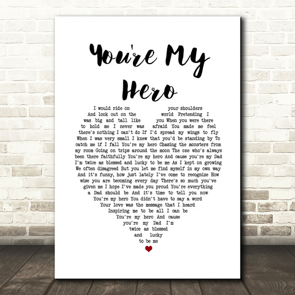 Teresa James You're My Hero White Heart Song Lyric Music Print