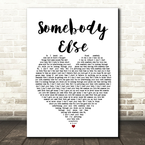 The 1975 Somebody Else White Heart Song Lyric Music Print