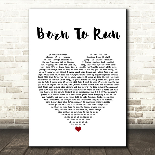 Bruce Springsteen Born To Run White Heart Song Lyric Music Print