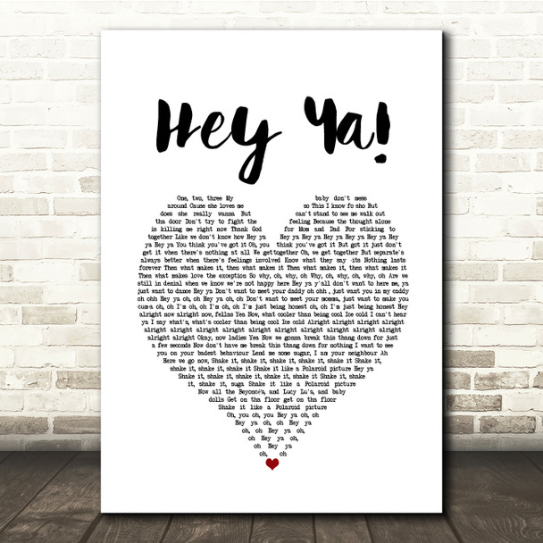 OutKast Hey Ya! White Heart Song Lyric Music Print