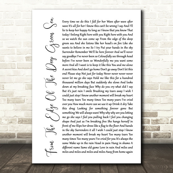 The Cure From The Edge Of The Deep Green Sea White Script Song Lyric Music Print
