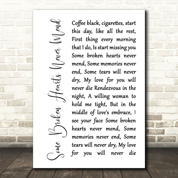 Don Williams Some Broken Hearts Never Mend White Script Song Lyric Music Print