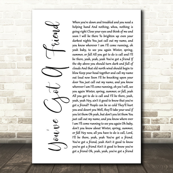 James Taylor You've Got A Friend White Script Song Lyric Music Print