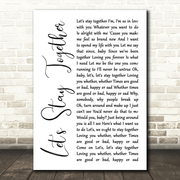 Al Green Let's Stay Together White Script Song Lyric Music Print