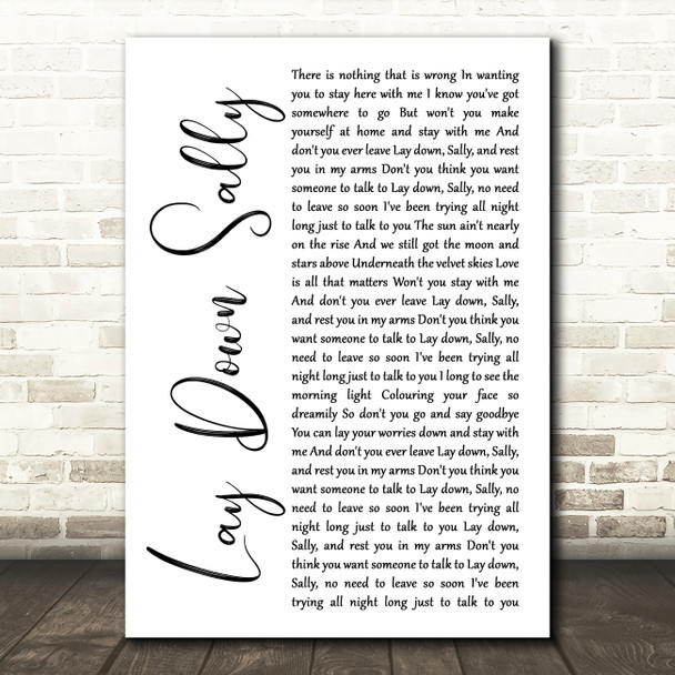 Eric Clapton Lay down Sally White Script Song Lyric Music Print