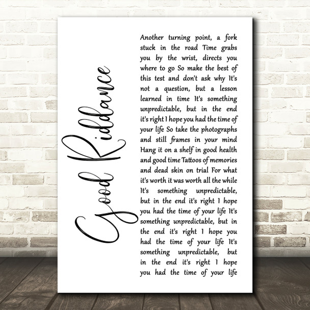 Green Day Good Riddance White Script Song Lyric Music Print