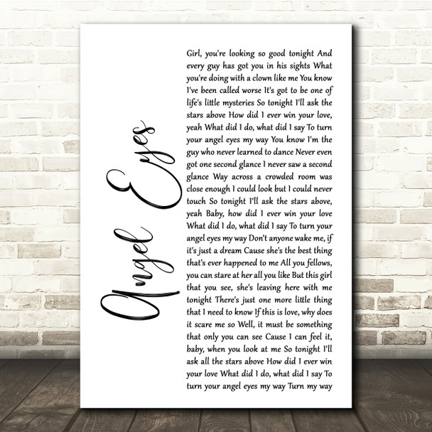 The Jeff Healey Band Angel Eyes White Script Song Lyric Music Print