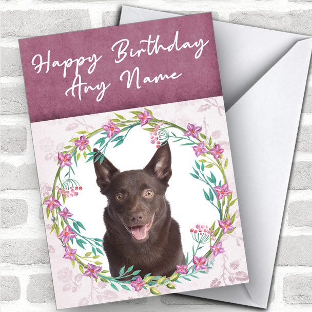 Australian Kelpie Dog Pink Floral Animal Personalized Birthday Card