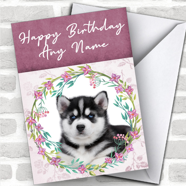 Siberian Husky Dog Pink Floral Animal Personalized Birthday Card