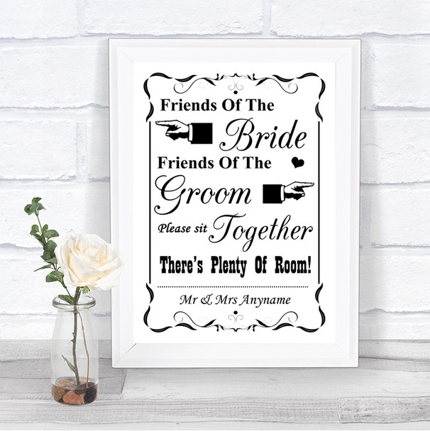 Black & White Friends Of The Bride Groom Seating Personalized Wedding Sign