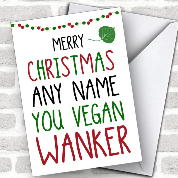 Offensive Vegan Wanker Type Range Funny Joke Personalized Christmas Card