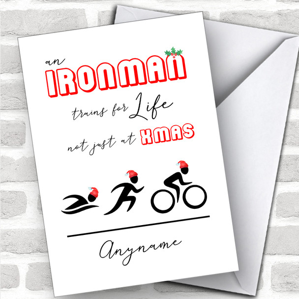 Ironman For Life Not Just Xmas Hobbies Personalized Christmas Card