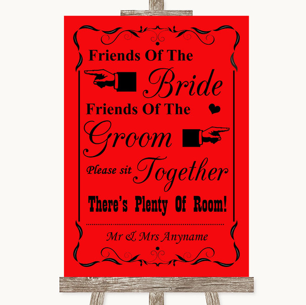 Red Friends Of The Bride Groom Seating Personalized Wedding Sign