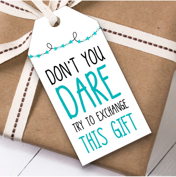 Funny Don't Try To Exchange Christmas Gift Tags