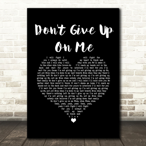 Andy Grammer Don't Give Up On Me Black Heart Song Lyric Print