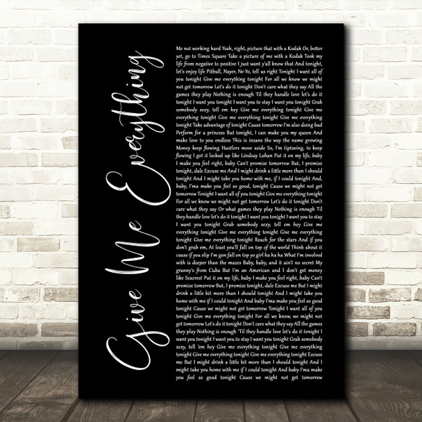 Pitbull Give Me Everything Black Script Song Lyric Print