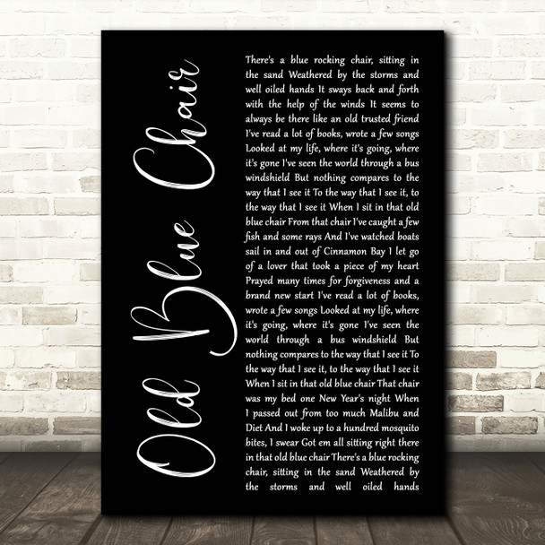 Kenny Chesney Old Blue Chair Black Script Song Lyric Print Kenny Chesney Old Blue Chair Black Script Song Lyric Print