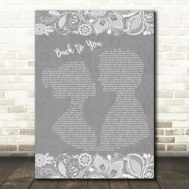 Bryan Adams Back To You Burlap & Lace Grey Song Lyric Quote Print