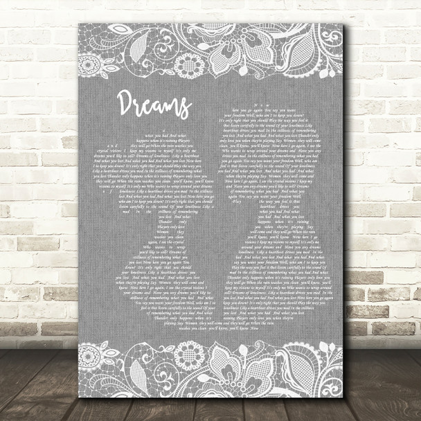 Fleetwood Mac Dreams Burlap & Lace Grey Song Lyric Quote Print