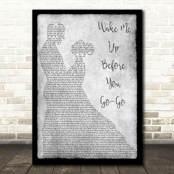 Wham Wake Me Up Before You Go-Go Grey Song Lyric Man Lady Dancing Quote Print