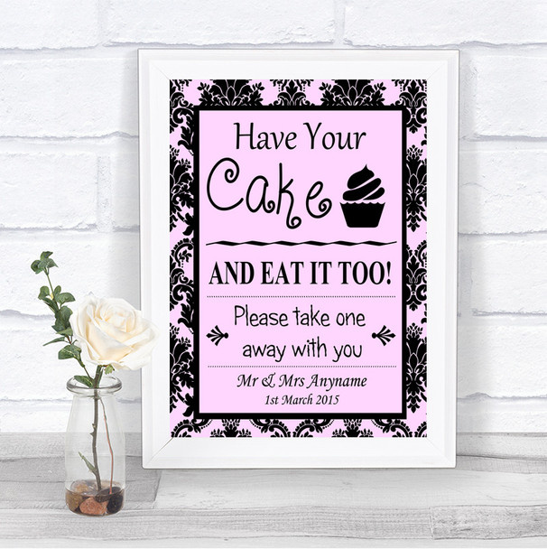 Baby Pink Damask Have Your Cake & Eat It Too Personalized Wedding Sign