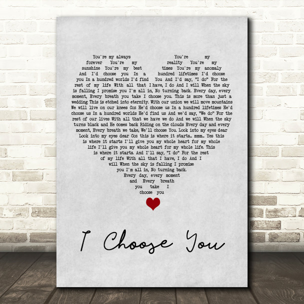 Ryann Darling I Choose You Grey Heart Song Lyric Print