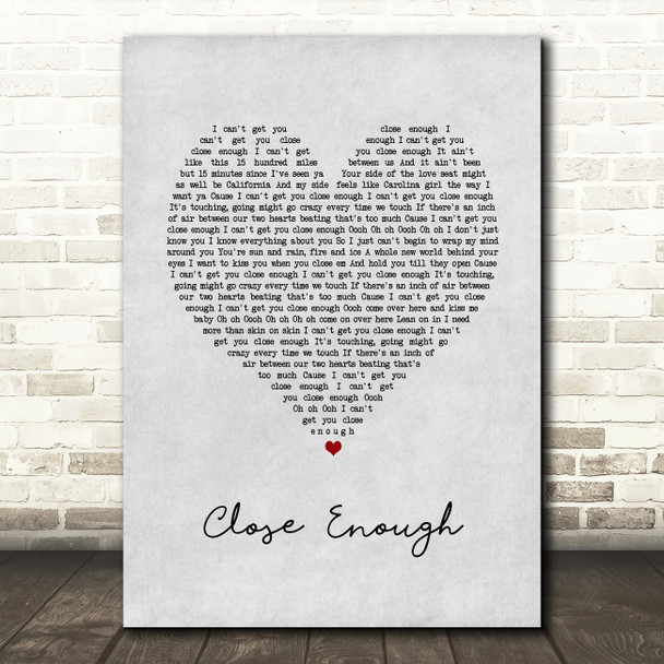 Brett Young Close Enough Grey Heart Song Lyric Print