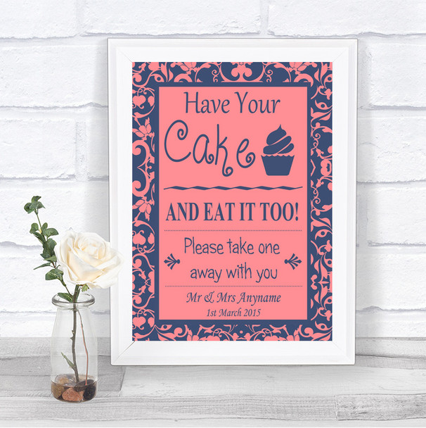 Coral Pink & Blue Have Your Cake & Eat It Too Personalized Wedding Sign