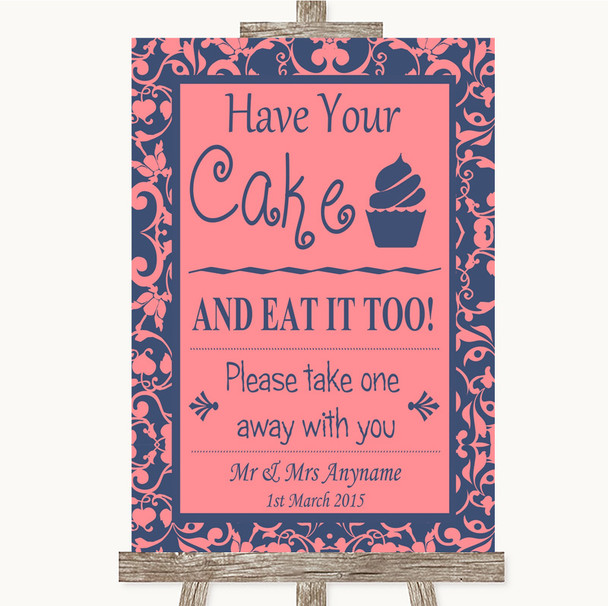 Coral Pink & Blue Have Your Cake & Eat It Too Personalized Wedding Sign