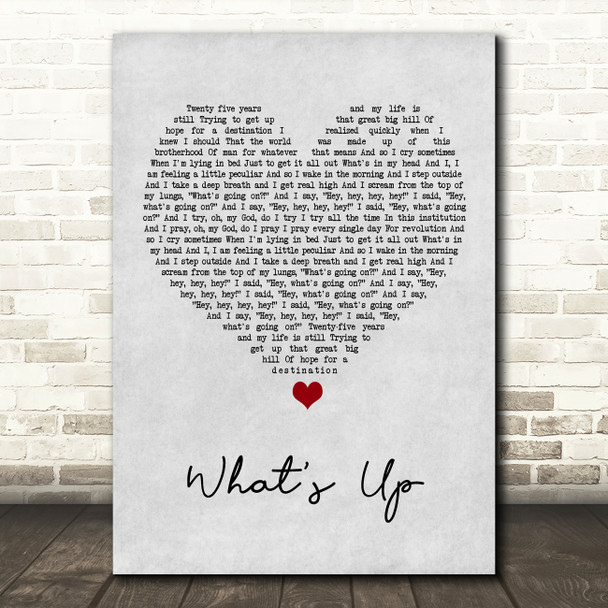 4 Non Blondes What's Up Grey Heart Song Lyric Print