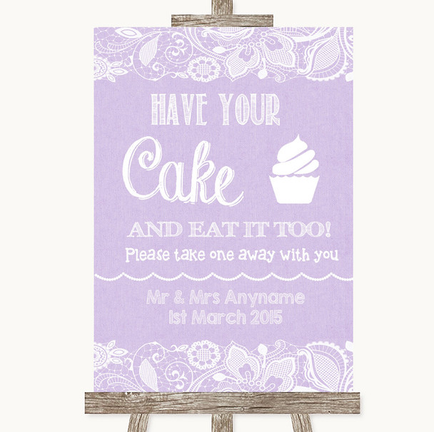 Lilac Burlap & Lace Have Your Cake & Eat It Too Personalized Wedding Sign Lilac Burlap & Lace Have Your Cake & Eat It Too Personalized Wedding Sign