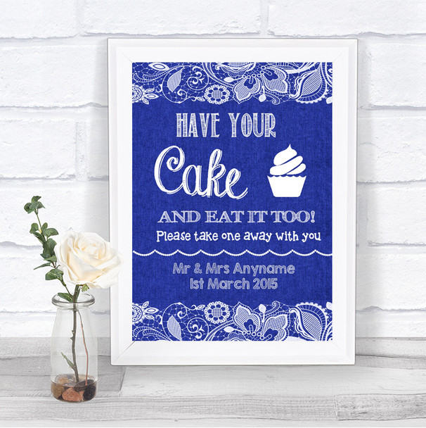 Navy Blue Burlap & Lace Have Your Cake & Eat It Too Personalized Wedding Sign