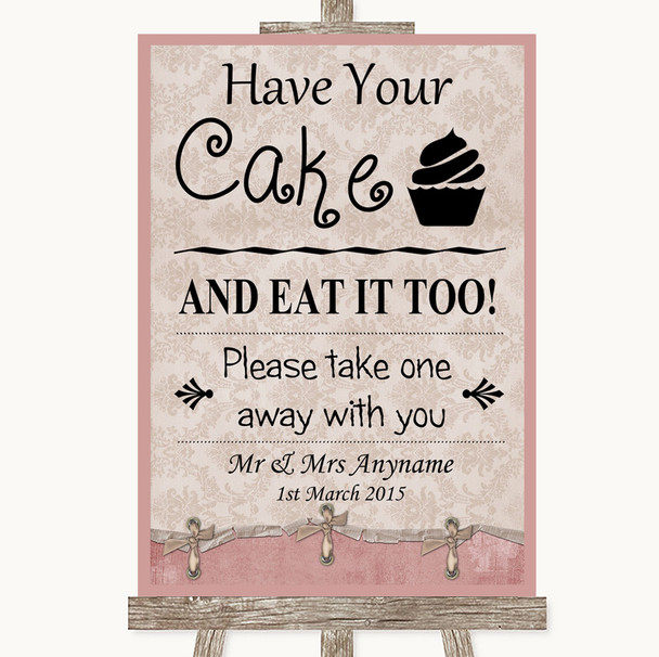 Pink Shabby Chic Have Your Cake & Eat It Too Personalized Wedding Sign
