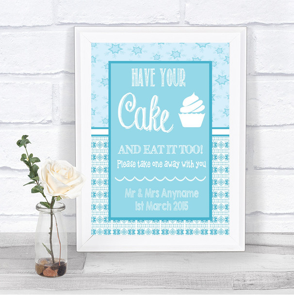 Winter Blue Have Your Cake & Eat It Too Personalized Wedding Sign