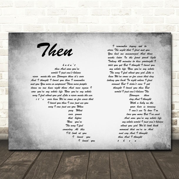 Brad Paisley Then Man Lady Couple Grey Song Lyric Quote Print