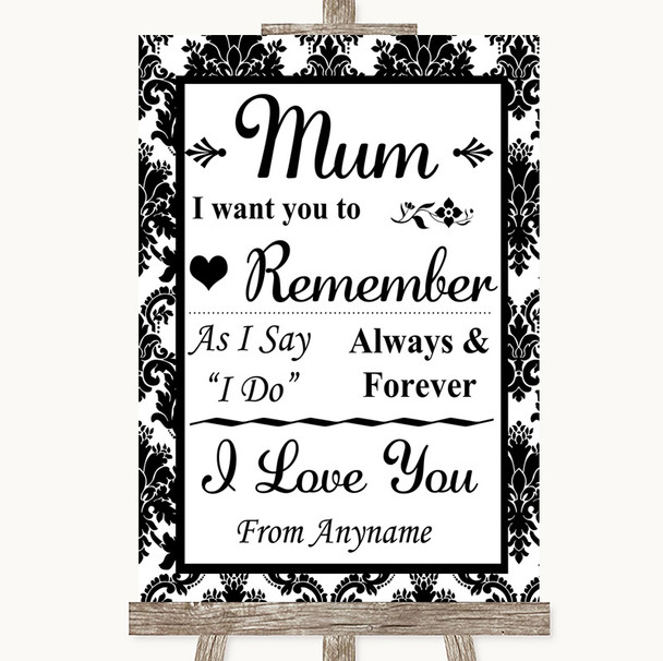 Black & White Damask I Love You Message For Mum Personalized Wedding Sign