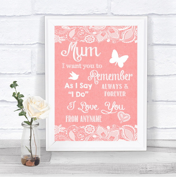 Coral Burlap & Lace I Love You Message For Mum Personalized Wedding Sign