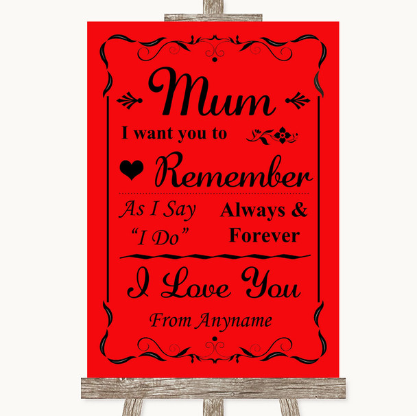 Red I Love You Message For Mum Personalized Wedding Sign